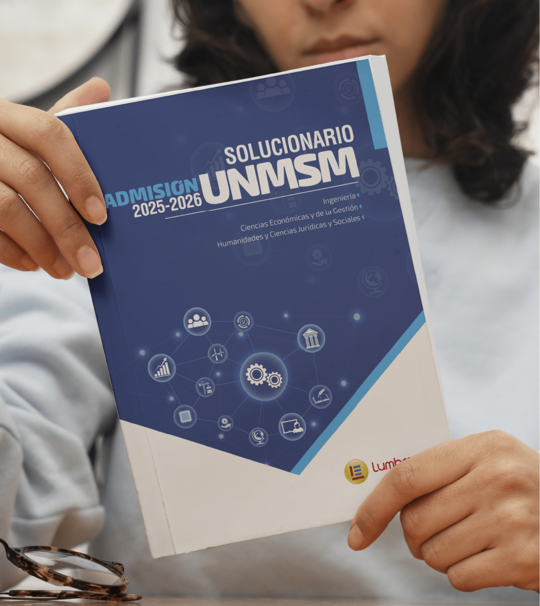 Solucionario Admisión UNMSM 2025-2026: Ingeniería, Ciencias Económicas y de la Gestión, Humanidades2