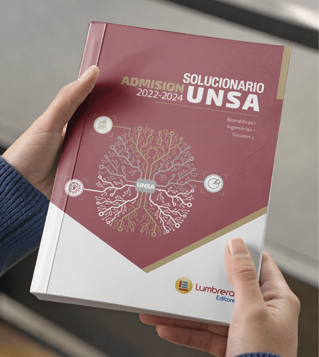 Solucionario Admisión UNSA 2022-2024:  Biomédicas, Ingenierías y Sociales1