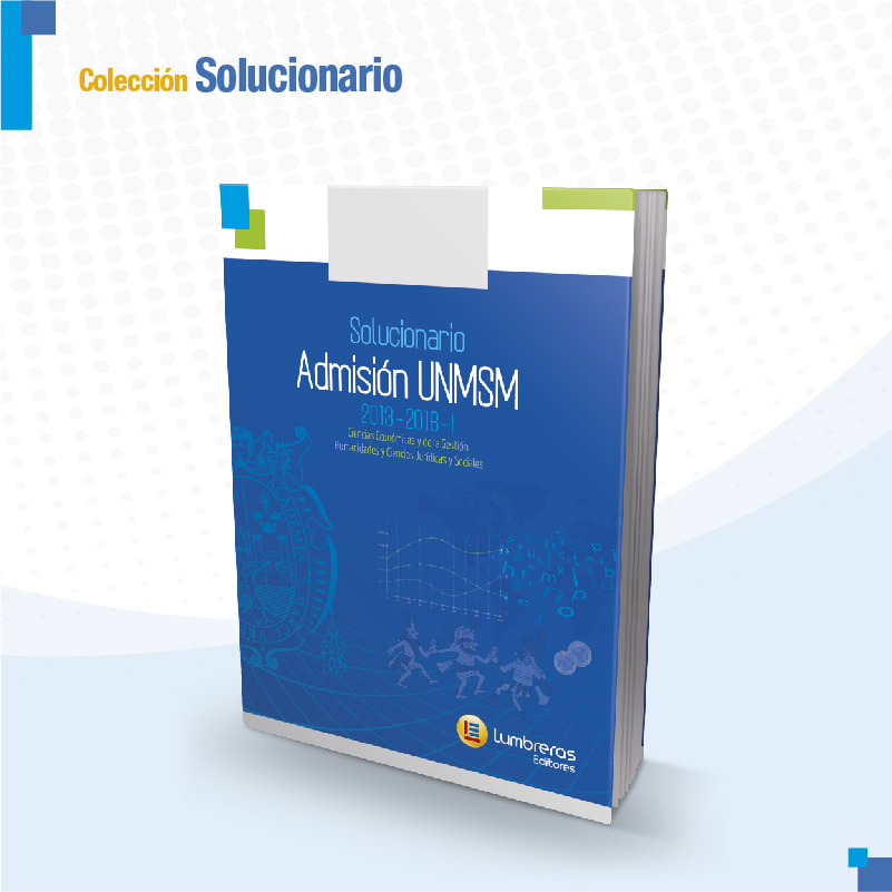 Pack Solucionario Admisión UNMSM 2013 - 2018-I2