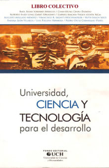 Universidad, ciencia y tecnología para el desarrollo1