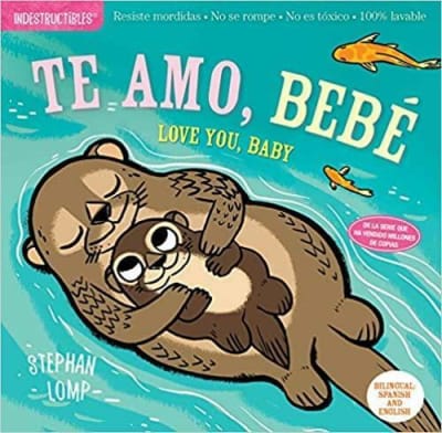 Libro Indestructibles: Te amo, bebé/ Love You, Baby1