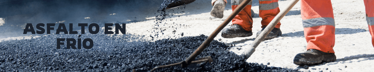 ASFALTO EN FRIO