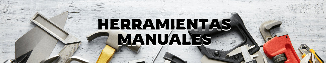 HERRAMIENTAS MANUALES