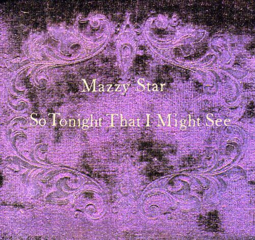 CD MAZZY STAR SO TONIGHT THAT I MIGHT SEE | Billboard Chile