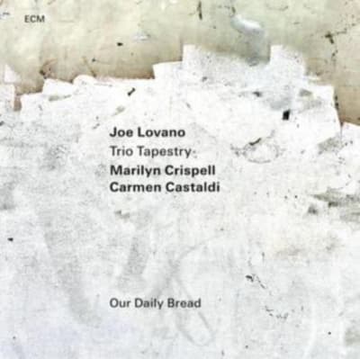 VINILO LOVANO,JOE; MARILYN CRISPELL; CARMEN CASTALDI / OUR DAILY BREAD ECM1