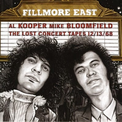 CD KOOPER,AL / BLOOMFIELD,MIKE FILLMORE EAST: THE LOST CONCERT TAPES 12-13-681