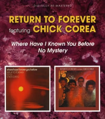 CD RETURN TO FOREVER  WHERE HAVE I KNOWN YOU BEFORE / NO MYSTERY1