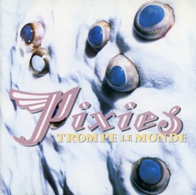VINILO PIXIES TROMPE LA MONDE1