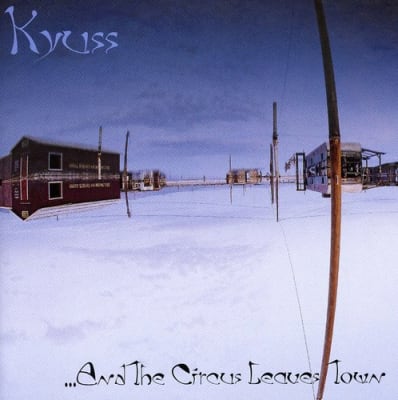 CD KYUSS AND THE CIRCUS1