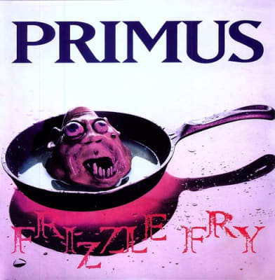 VINILO PRIMUS FRIZZLE FRY1