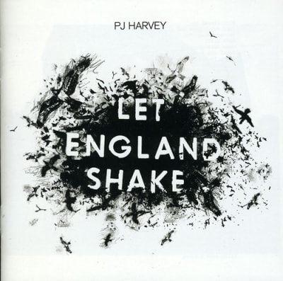 CD HARVEY,PJ LET ENGLAND SHAKE1