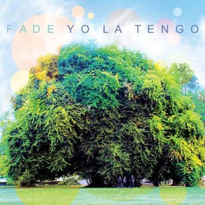 VINILO YO LA TENGO / FADE1
