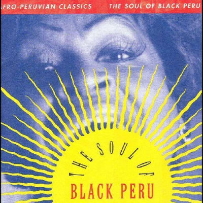 VINILO VARIOUS ARTISTS AFRO-PERUVIAN CLASSICS: SOUL OF BLACK1