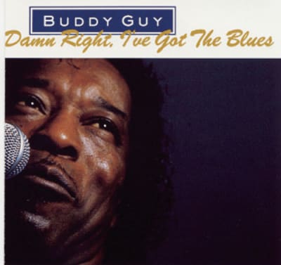 CD GUY,BUDDY DAMN RIGHT I'VE GOT THE BLUES1