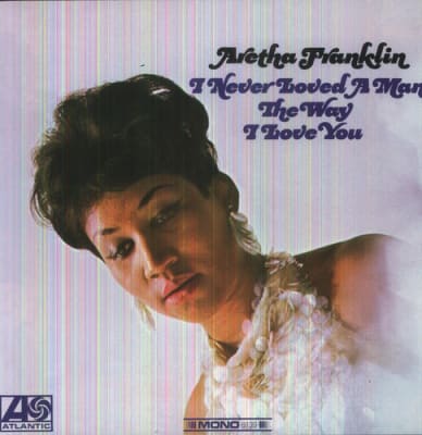 VINILO FRANKLIN,ARETHA I Never Loved A Man The Way I1