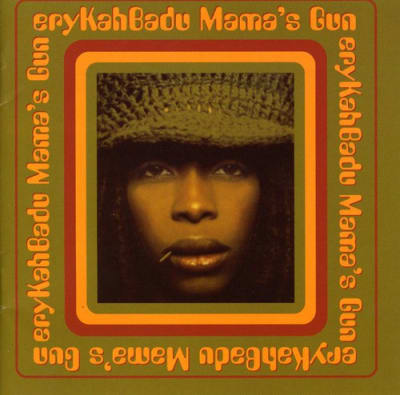 CD BADU,ERYKAH MAMA'S GUN1