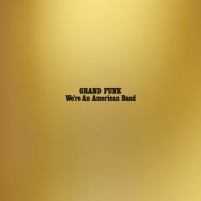 VINILO GRAND FUNK RAILROAD / WE'RE AN AMERICAN BAND1