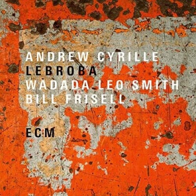 VINILO CYRILLE,ANDREW ; WADADA LEO SMITH ; BILL FRISELL / LEBROBA1
