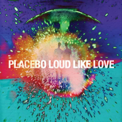 VINILO PLACEBO LOUD LIKE LOVE1