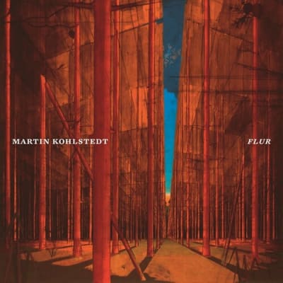 VINILO Kohlstedt,Martin FLUR
