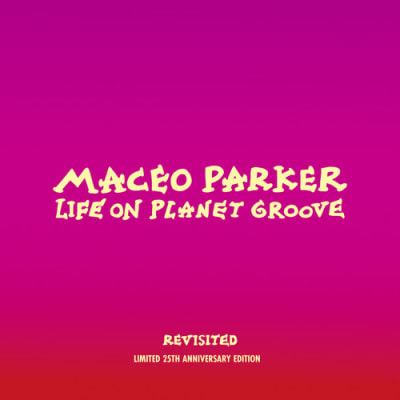 VINILO PARKER,MACEO / LIFE ON PLANET GROOVE REVISITED1