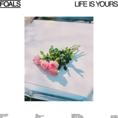 VINILO FOALS Life Is Yours1