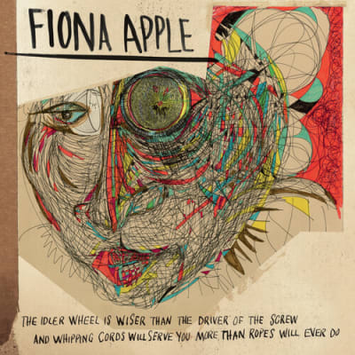 VINILO APPLE,FIONA / IDLER WHEEL IS WISER THAN THE DRIVER OF THE SCREW & WHIPPING CORDS WILL SERVE YOU MORE