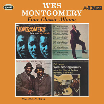 MONTGOMERY,WES / MONTGOMERY BROTHERS IN CANADA / SO MUCH GUITAR! / BAGS MEET WES! / FULL HOUSE1