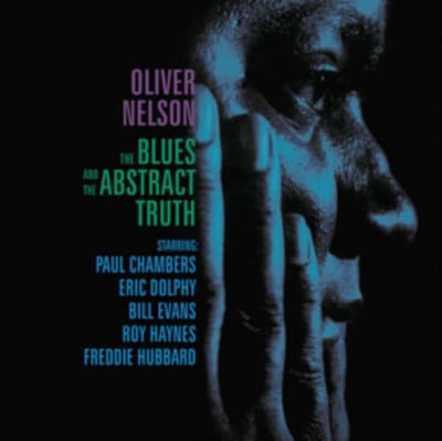 CD NELSON,OLIVER  / BLUES & THE ABSTRACT TRUTH