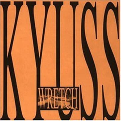 CD KYUSS WRETCH