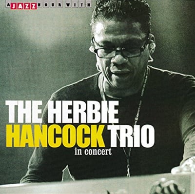 HANCOCK TRIO,HERBIE  - A JAZZ HOUR  IN CONCERT1