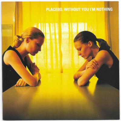 CD PLACEBO / WITHOUT YOU IM NOTHING1