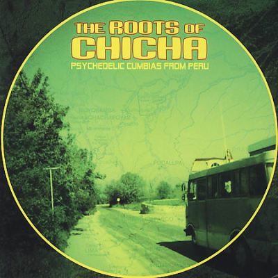 CD ROOTS OF CHICHA Psychedelic Cumbias