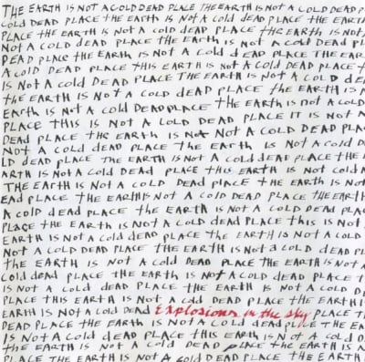 CD EXPLOSIONS IN THE SKY / EARTH IS NOT1