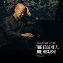 CD HISAISHI,JOE / SONGS OF HOPE: THE ESSENTIAL JOE HISAISHI VOL. 2 (2CD)