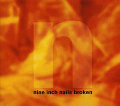 CD NINE INCH NAILS BROKEN
