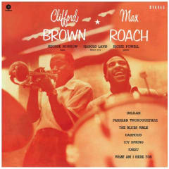 VINILO BROWN,CLIFFORD / MAX ROACH / CLIFFORD BROWN & MAX ROACH