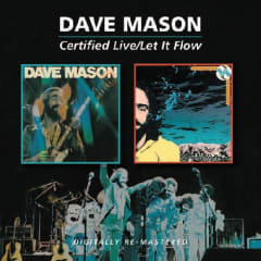 CD MASON,DAVE CERTIFIED LIVE / LET IT FLOW