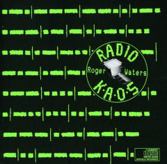 CD WATERS,ROGER / RADIO K.A.O.S.