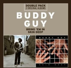 CD GUY,BUDDY BRING 'EM IN/SKIN DEEP