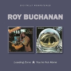 CD BUCHANAN,ROY Loading Zone / You're Not Alone