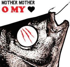 VINILO MOTHER MOTHER O My Heart