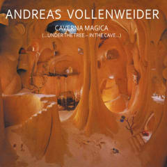 VINILO VOLLENWEIDER,ANDREAS CAVERNA MAGICA (UNDER THE TREE - IN THE CAVE)