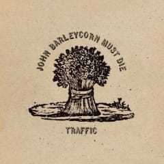 VINILO TRAFFIC JOHN BARLEYCORN MUST DIE