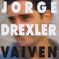 VINILO DREXLER,JORGE VAIVEN