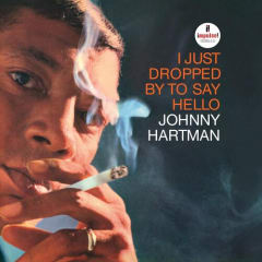 VINILO HARTMAN,JOHNNY I Just Dropped By to Say Hello (Verve By Request)