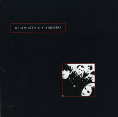 CD SLOWDIVE / SOUVLAKI