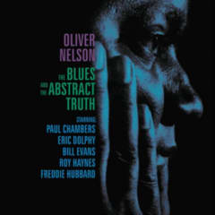 CD NELSON,OLIVER  / BLUES & THE ABSTRACT TRUTH