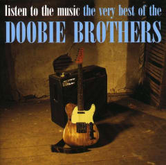 CD DOOBIE BROTHERS VERY BEST Listen to the Music