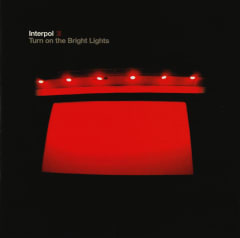 CD INTERPOL / TURN ON THE BRIGHT LIGHTS